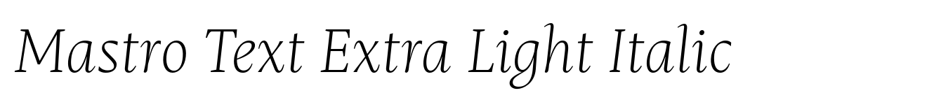 Mastro Text Extra Light Italic image